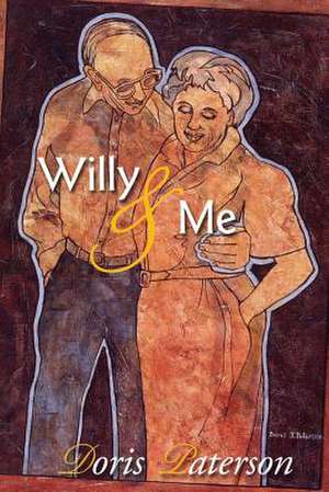 Willy & Me de Doris Paterson