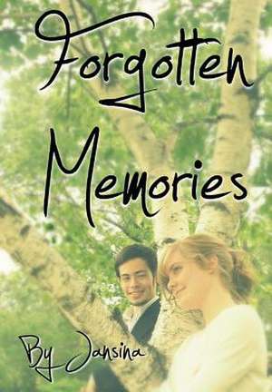 Forgotten Memories de Jansina