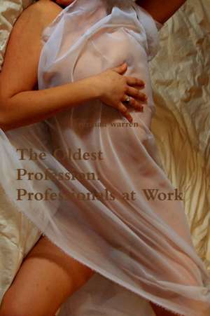 The Oldest Profession de Jeremiah Warren