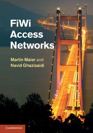 FiWi Access Networks de Martin Maier