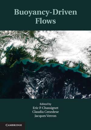 Buoyancy-Driven Flows de Eric P. Chassignet