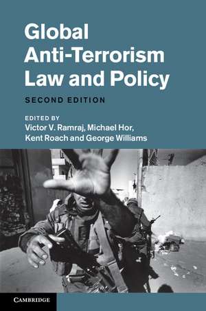 Global Anti-Terrorism Law and Policy de Victor V. Ramraj