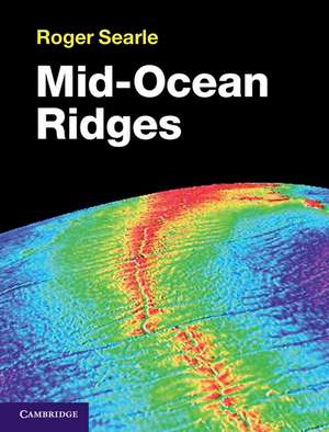 Mid-Ocean Ridges de Roger Searle