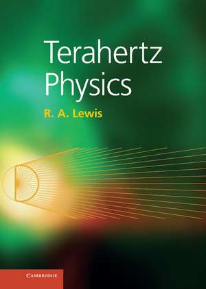 Terahertz Physics de R. A. Lewis