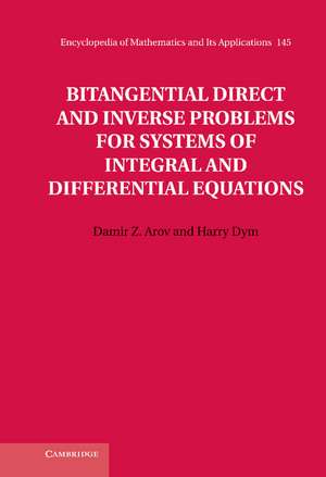 Bitangential Direct and Inverse Problems for Systems of Integral and Differential Equations de Damir Z. Arov