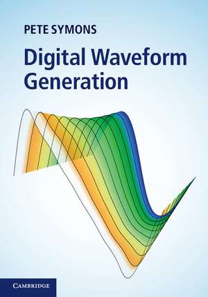 Digital Waveform Generation de Pete Symons