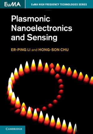 Plasmonic Nanoelectronics and Sensing de Er-Ping Li