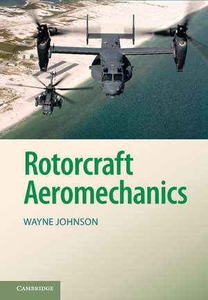 Rotorcraft Aeromechanics de Wayne Johnson