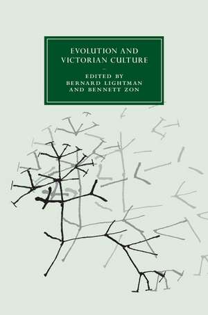 Evolution and Victorian Culture de Bernard V. Lightman