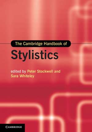 The Cambridge Handbook of Stylistics de Peter Stockwell