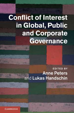 Conflict of Interest in Global, Public and Corporate Governance de Anne Peters