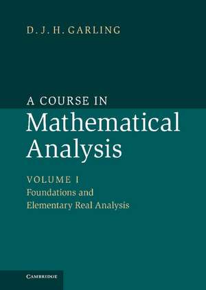 A Course in Mathematical Analysis de D. J. H. Garling