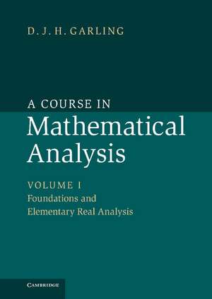 Garling, D: Course in Mathematical Analysis