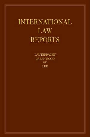 International Law Reports: Volume 154 de Elihu Lauterpacht