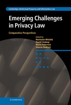 Emerging Challenges in Privacy Law: Comparative Perspectives de Normann Witzleb