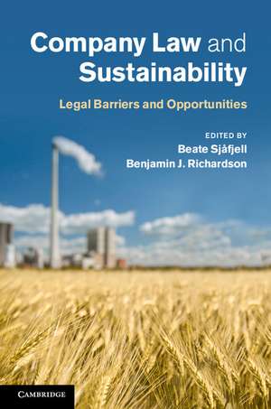 Company Law and Sustainability: Legal Barriers and Opportunities de Beate Sjåfjell