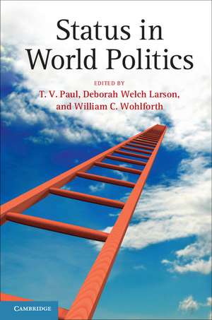 Status in World Politics de T. V. Paul