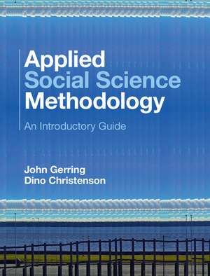 Applied Social Science Methodology: An Introductory Guide de John Gerring