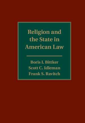 Religion and the State in American Law de Boris I. Bittker