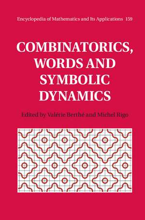 Combinatorics, Words and Symbolic Dynamics de Valérie Berthé