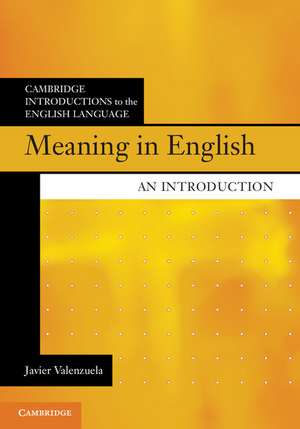 Meaning in English: An Introduction de Javier Valenzuela