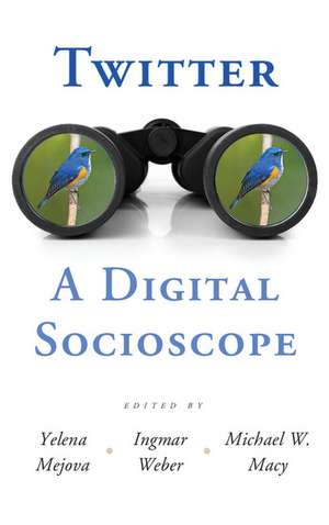 Twitter: A Digital Socioscope de Yelena Mejova