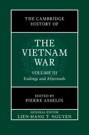 The Cambridge History of the Vietnam War de Lien-Hang T. Nguyen