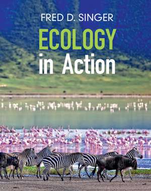 Ecology in Action de Fred D. Singer