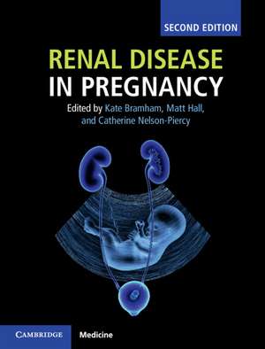 Renal Disease in Pregnancy de Kate Bramham