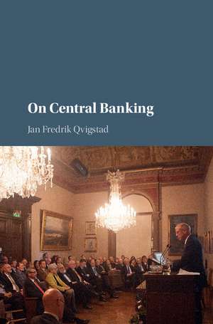 On Central Banking de Jan Fredrik Qvigstad