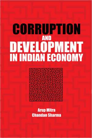 Corruption and Development in Indian Economy de Arup Mitra