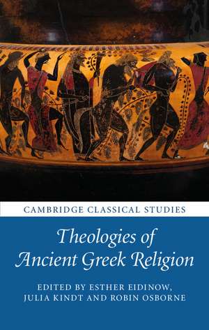 Theologies of Ancient Greek Religion de Esther Eidinow