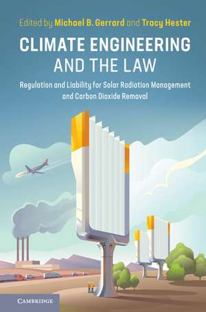 Climate Engineering and the Law de Michael B. Gerrard