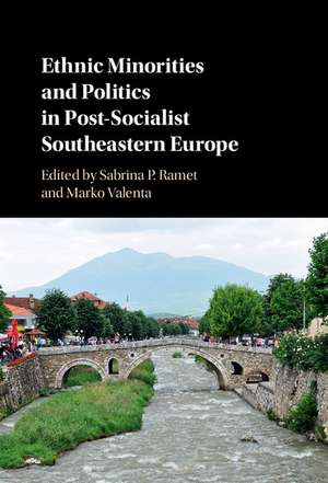 Ethnic Minorities and Politics in Post-Socialist Southeastern Europe de Sabrina P. Ramet