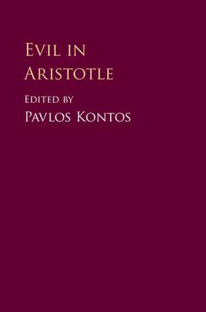 Evil in Aristotle de Pavlos Kontos