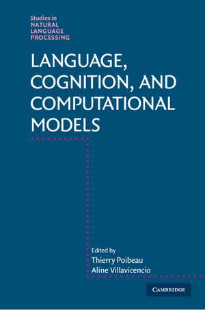 Language, Cognition, and Computational Models de Thierry Poibeau