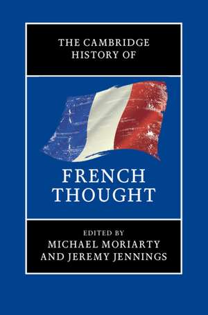 The Cambridge History of French Thought de Michael Moriarty