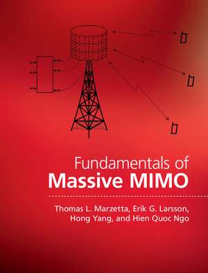 Fundamentals of Massive MIMO de Thomas L. Marzetta