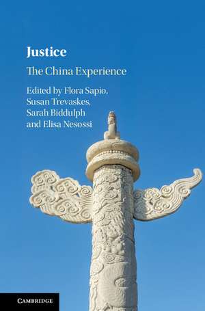 Justice: The China Experience de Flora Sapio