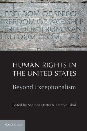 Human Rights in the United States: Beyond Exceptionalism de Shareen Hertel