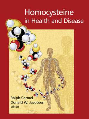 Homocysteine in Health and Disease de Ralph Carmel