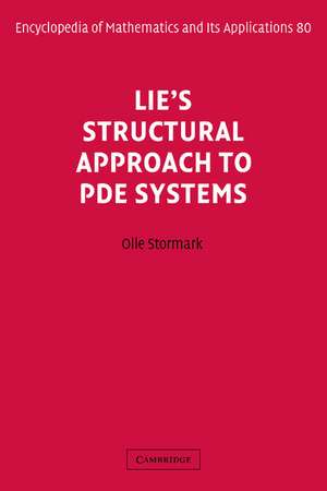 Lie's Structural Approach to PDE Systems de Olle Stormark