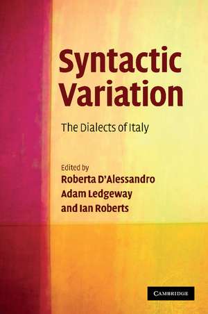 Syntactic Variation: The Dialects of Italy de Roberta D'Alessandro