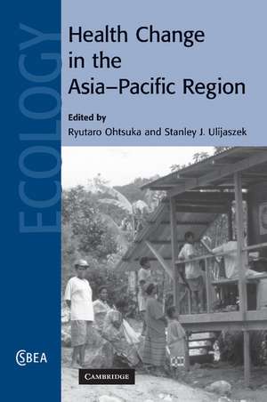 Health Change in the Asia-Pacific Region de Ryutaro Ohtsuka