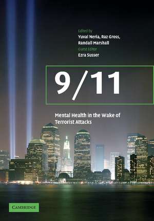 9/11: Mental Health in the Wake of Terrorist Attacks de Yuval Neria MD