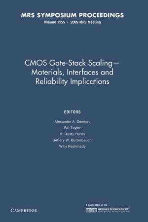 CMOS Gate-Stack Scaling Materials, Interfaces and Reliability Implications de Alexander A. Demkov