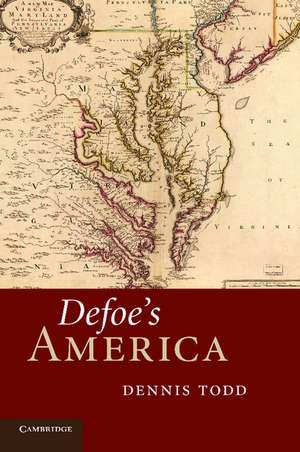 Defoe's America de Dennis Todd