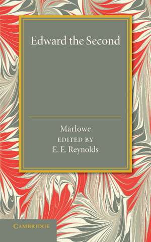 Edward the Second de Christopher Marlowe