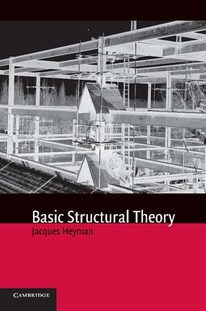 Basic Structural Theory de Jacques Heyman