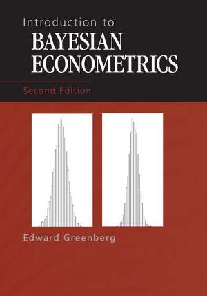 Introduction to Bayesian Econometrics de Edward Greenberg